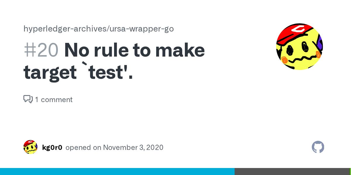 No rule to make target `test'. · Issue 20 · hyperledgerarchives/ursa