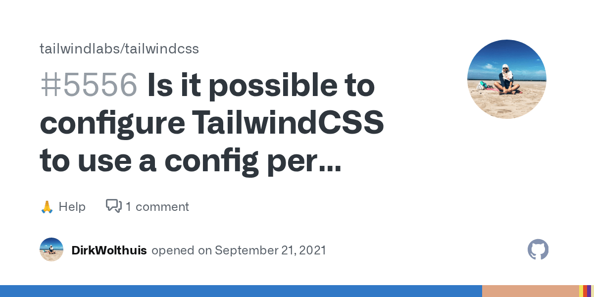 Is it possible to configure TailwindCSS to use a config per component