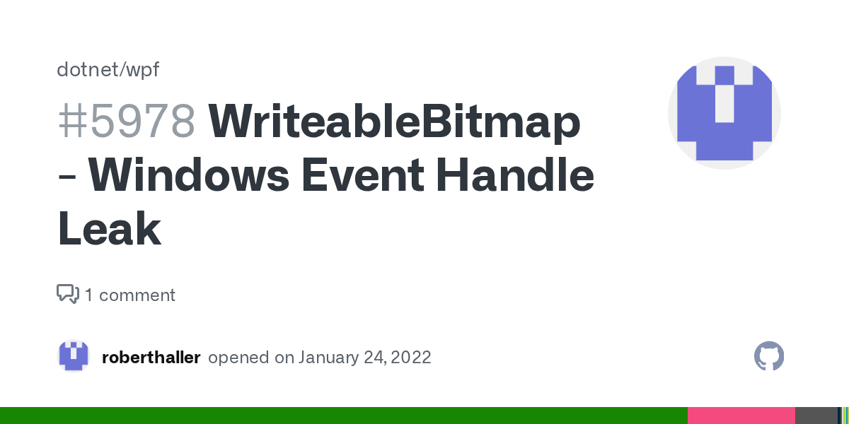 WriteableBitmap Windows Event Handle Leak · Issue 5978 ·