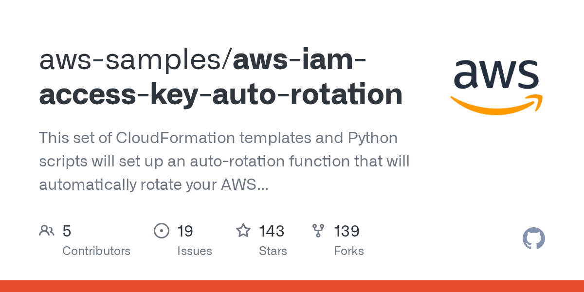 GitHub awssamples/awsiamaccesskeyautorotation This set of
