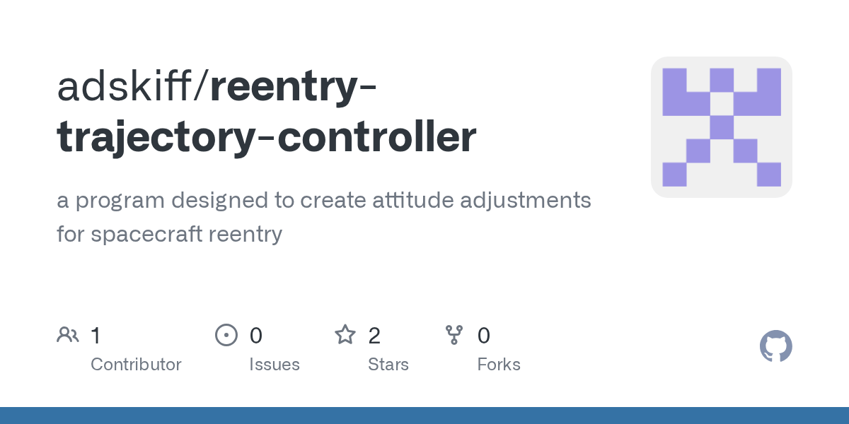GitHub adskiff/reentrytrajectorycontroller a program designed to