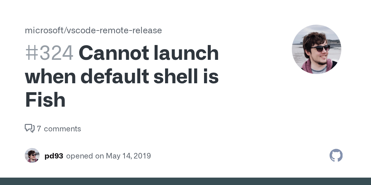 Cannot launch when default shell is Fish · Issue 324 · microsoft