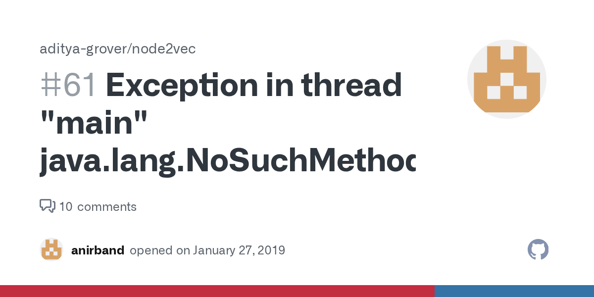 Exception in thread "main" java.lang.NoSuchMethodError · Issue 61