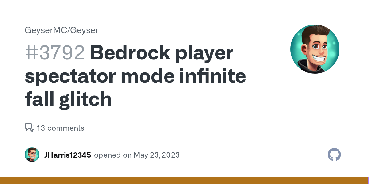 Bedrock player spectator mode infinite fall glitch · Issue 3792