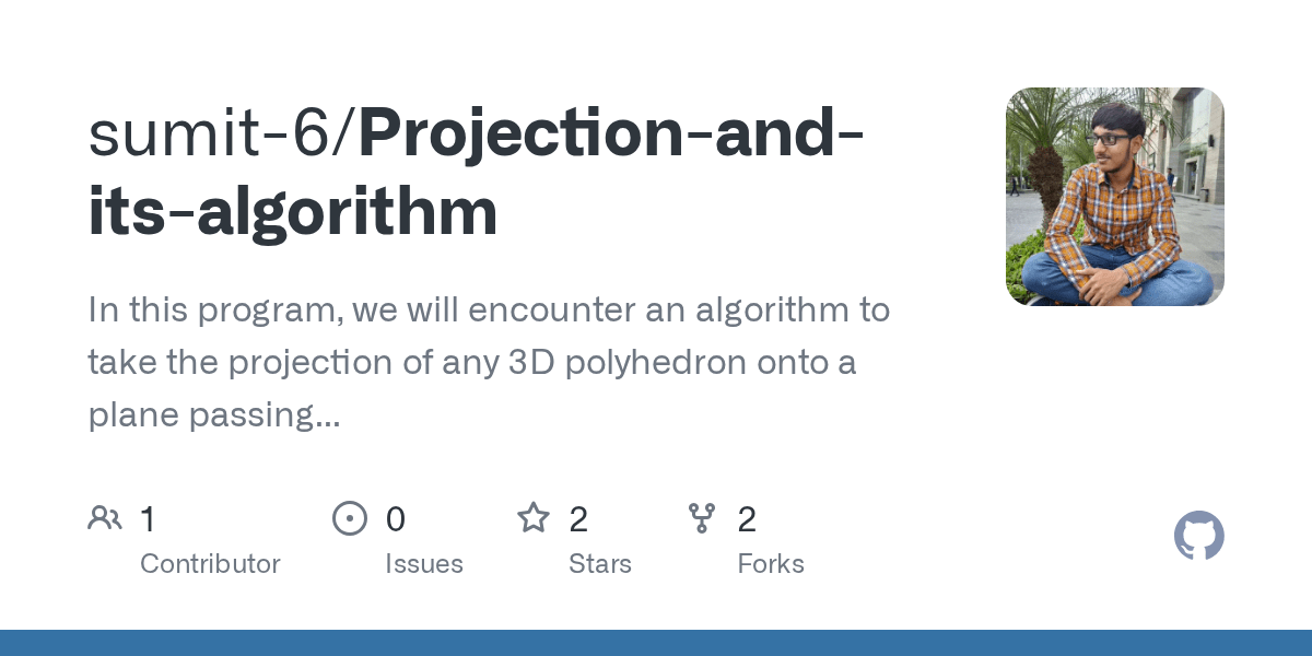 GitHub sumit6/Projectionanditsalgorithm In this program, we will