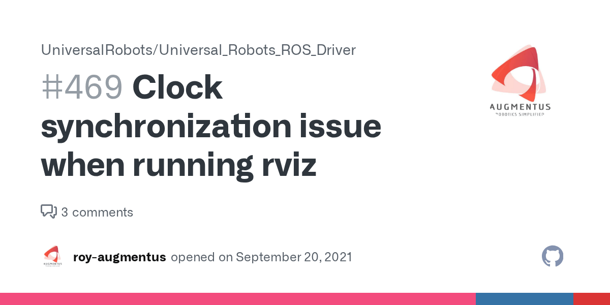 Clock synchronization issue when running rviz · Issue 469 · UniversalRobots/Universal_Robots