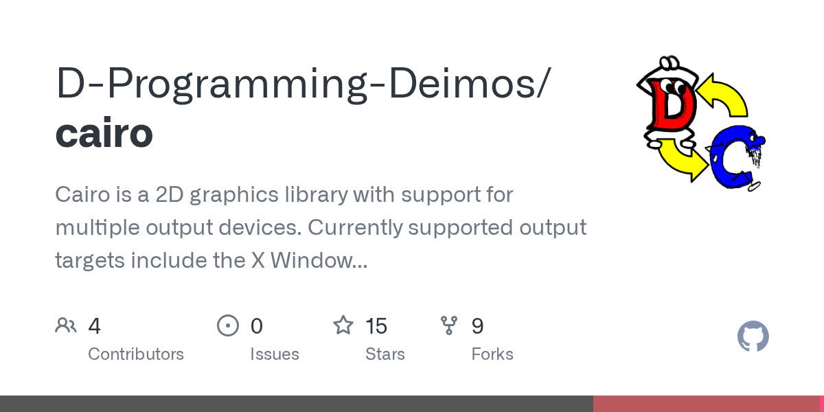 GitHub DProgrammingDeimos/cairo Cairo is a 2D graphics library