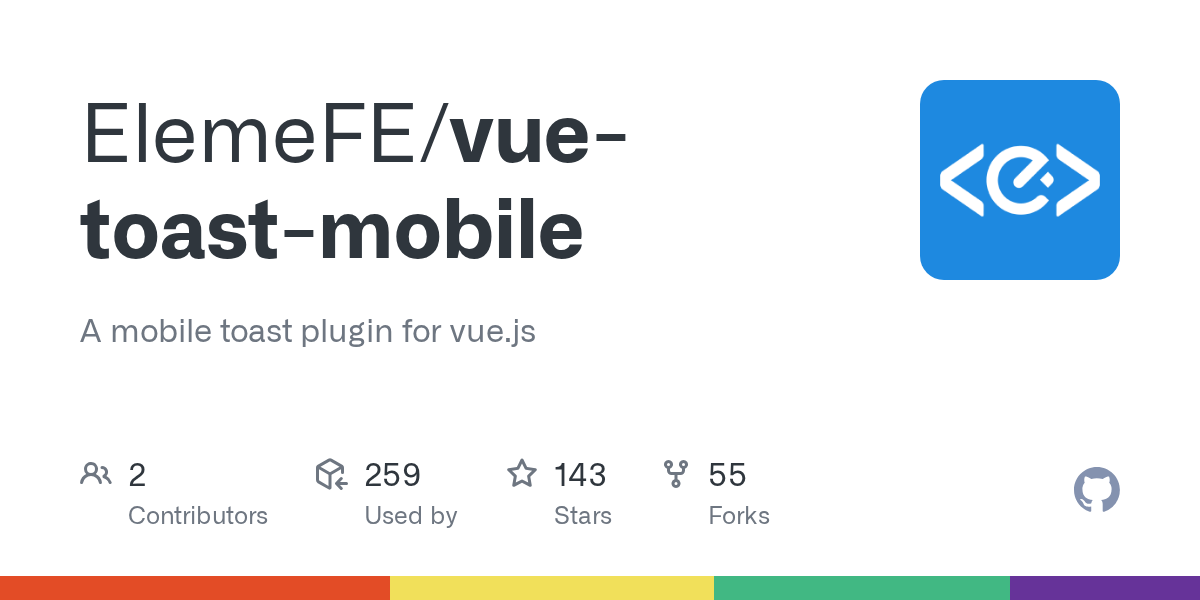 GitHub ElemeFE/vuetoastmobile A mobile toast plugin for vue.js