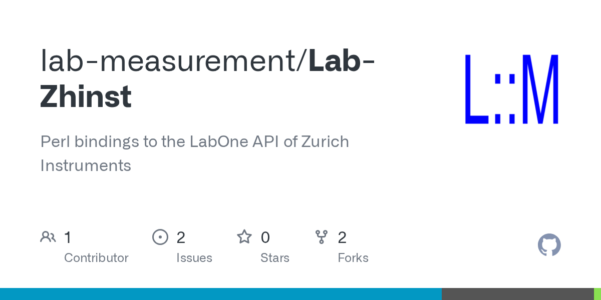 GitHub labmeasurement/LabZhinst Perl bindings to the LabOne API of Zurich Instruments