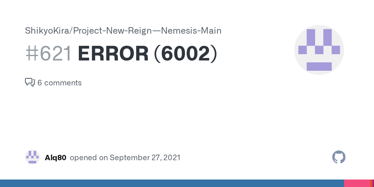 ERROR (6002) · Issue 621 · ShikyoKira/ProjectNewReignNemesisMain
