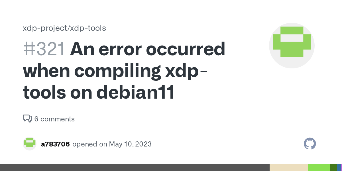 An error occurred when compiling xdptools on debian11 · Issue 321