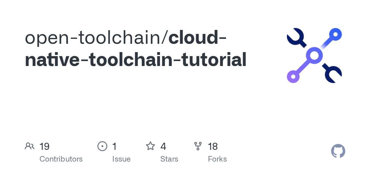GitHub opentoolchain/cloudnativetoolchaintutorial