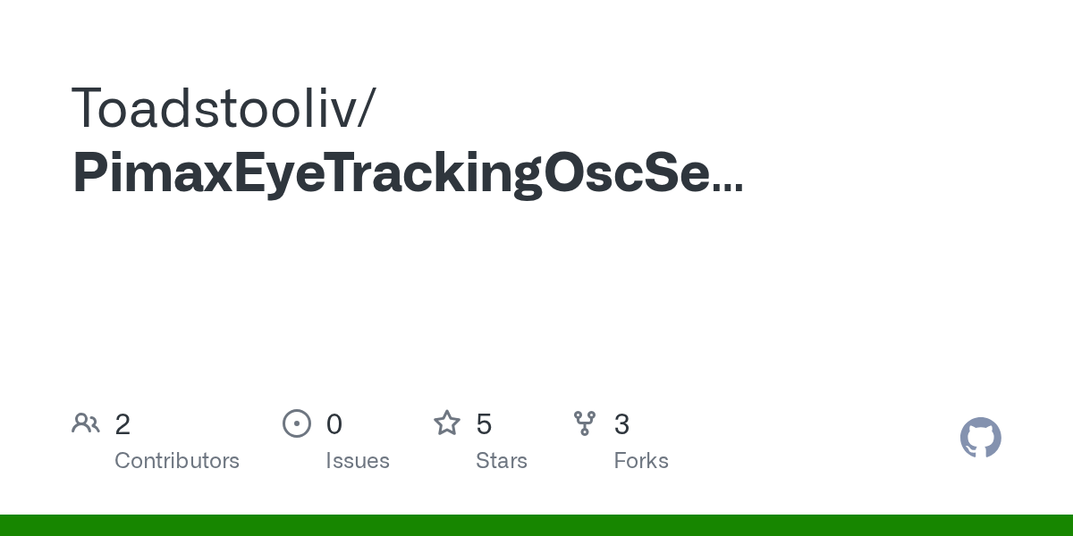 Issues · Toadstooliv/PimaxEyeTrackingOscServer · GitHub