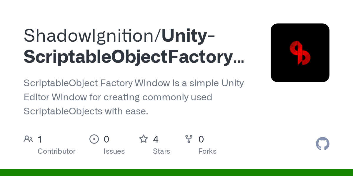 GitHub ShadowIgnition/UnityScriptableObjectFactoryWindow
