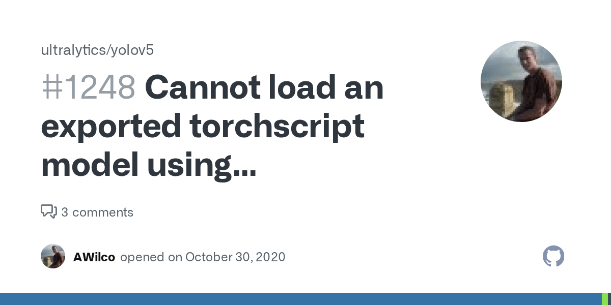 Cannot load an exported torchscript model using torch.jit.load · Issue