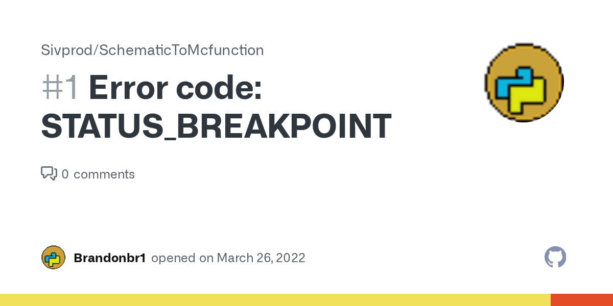 Error code STATUS_BREAKPOINT · Issue 1 · Sivprod