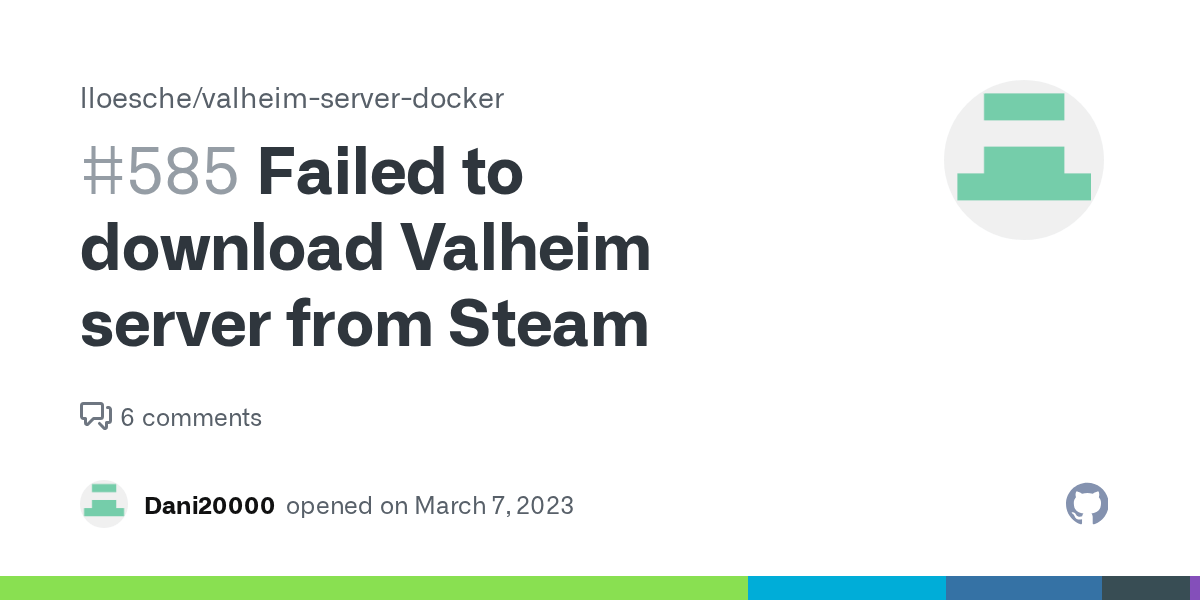 Failed to download Valheim server from Steam · Issue 585 · lloesche