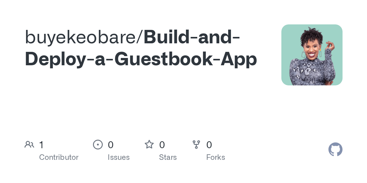 GitHub buyekeobare/BuildandDeployaGuestbookApp