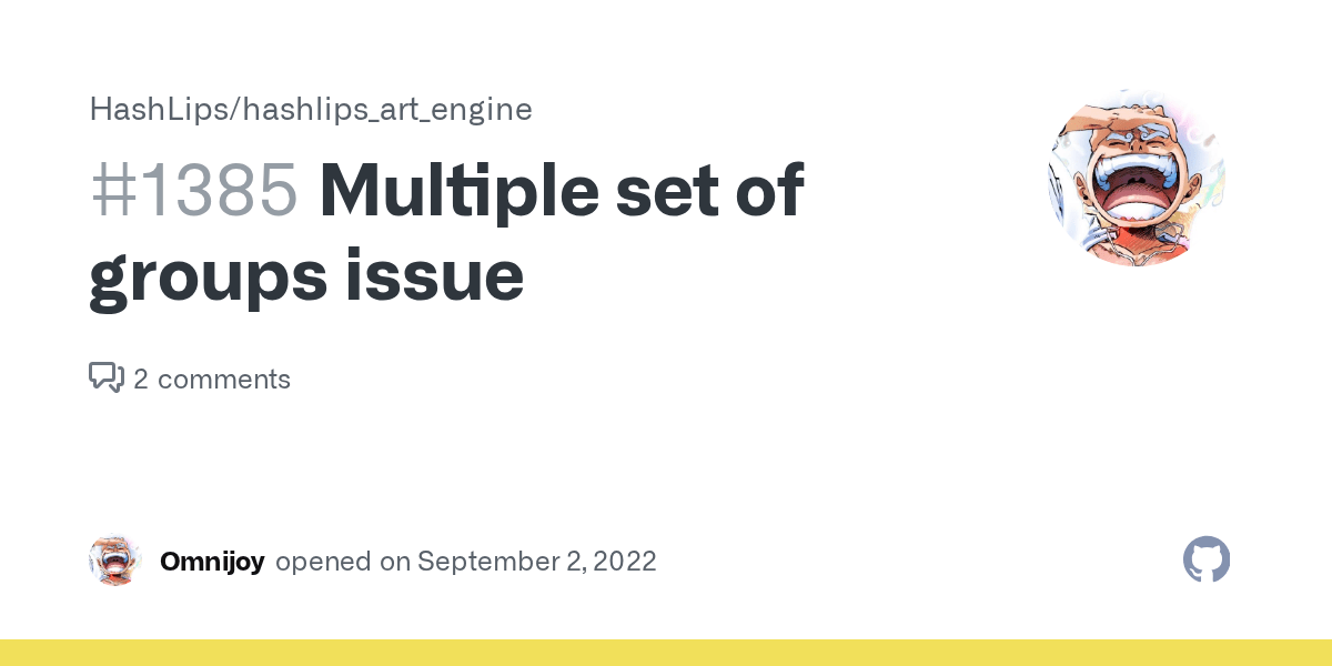 Multiple set of groups issue · Issue 1385 · HashLips/hashlips_art
