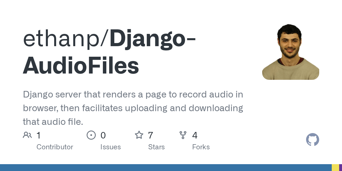 GitHub ethanp/DjangoAudioFiles Django server that renders a page to
