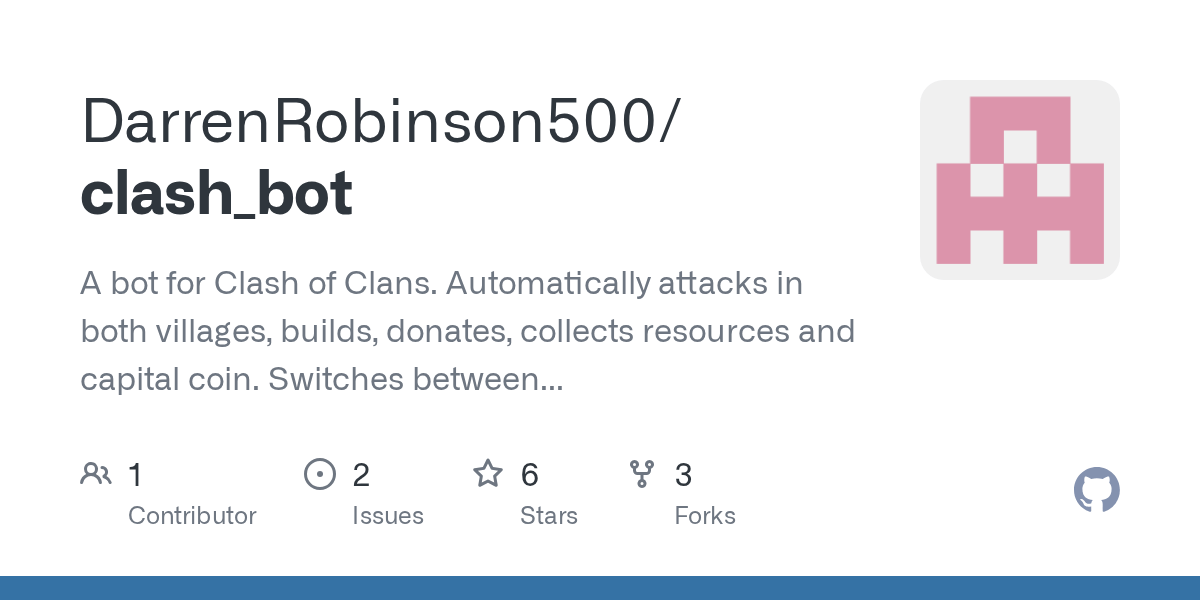 GitHub DarrenRobinson500/clash_bot A bot for Clash of Clans