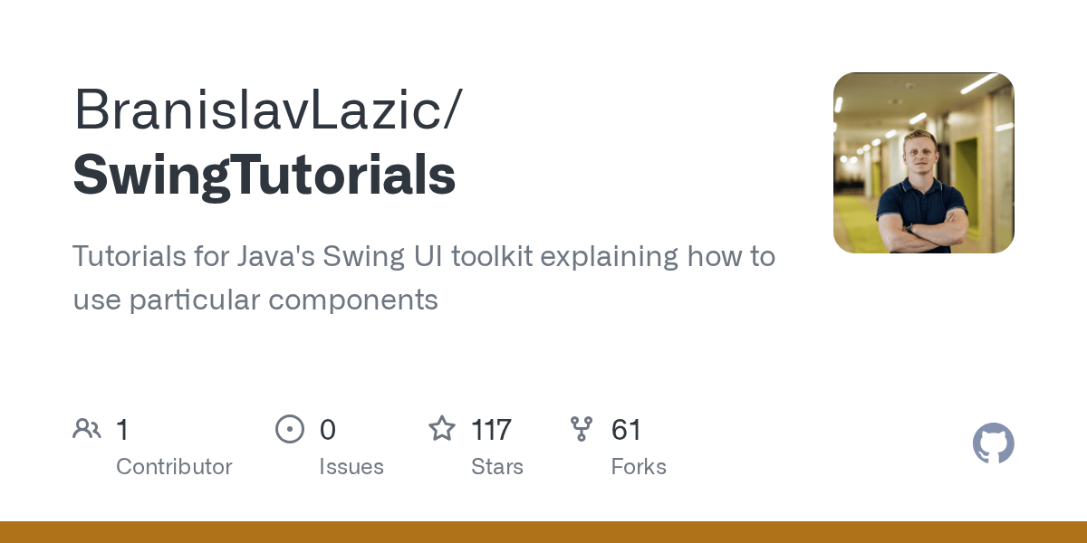 GitHub BranislavLazic/SwingTutorials Tutorials for Java's Swing UI