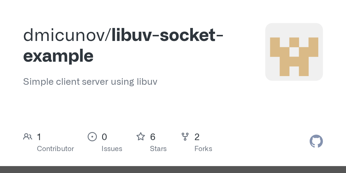 GitHub dmicunov/libuvsocketexample Simple client server using libuv