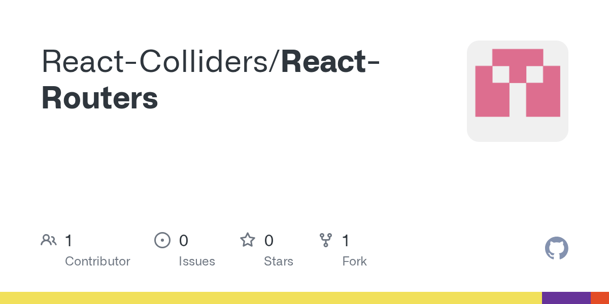 GitHub ReactColliders/ReactRouters