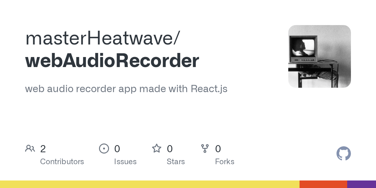 GitHub masterHeatwave/webAudioRecorder web audio recorder app made