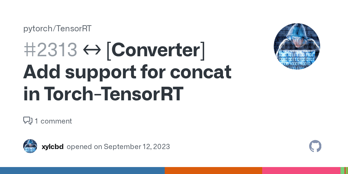 ↔ [Converter] Add support for concat in TorchTensorRT · Issue 2313