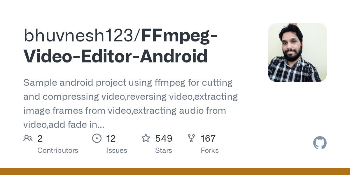 GitHub bhuvnesh123/FFmpegVideoEditorAndroid Sample android