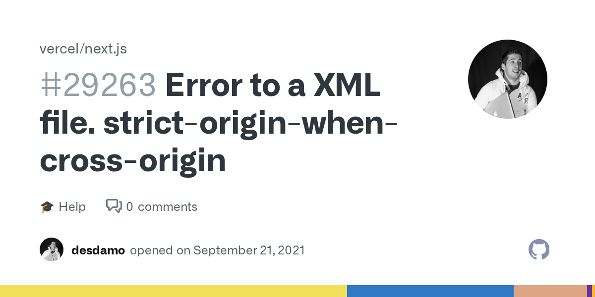 Error to a XML file. strictoriginwhencrossorigin · vercel next.js