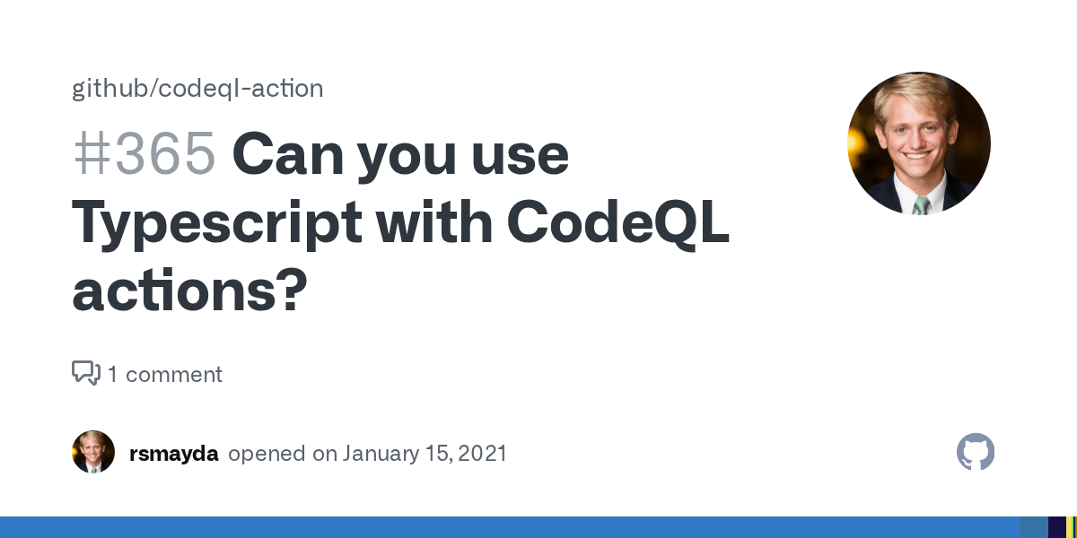 Can you use Typescript with CodeQL actions? · Issue 365 · github