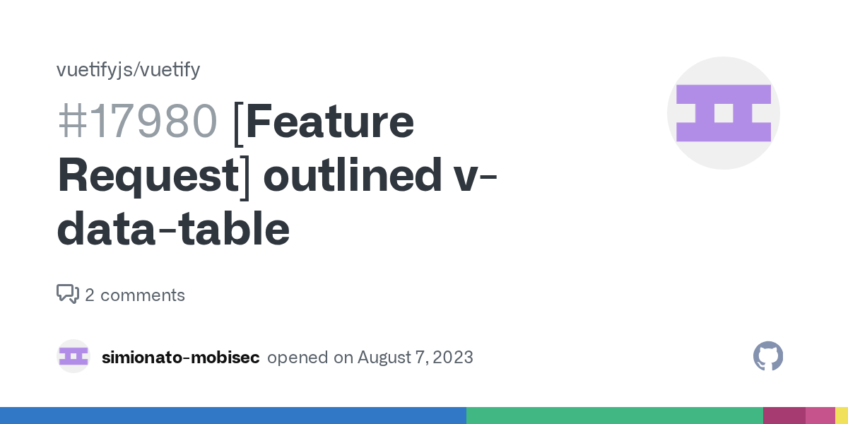 [Feature Request] outlined vdatatable · Issue 17980 · vuetifyjs