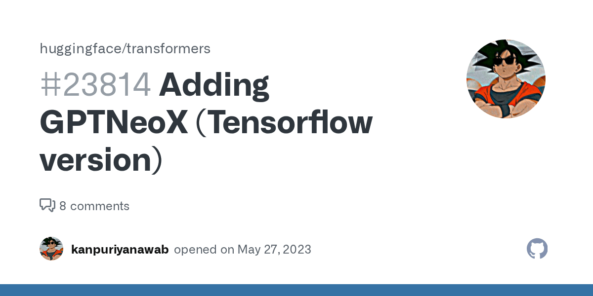 Adding GPTNeoX (Tensorflow version) · Issue 23814 · huggingface
