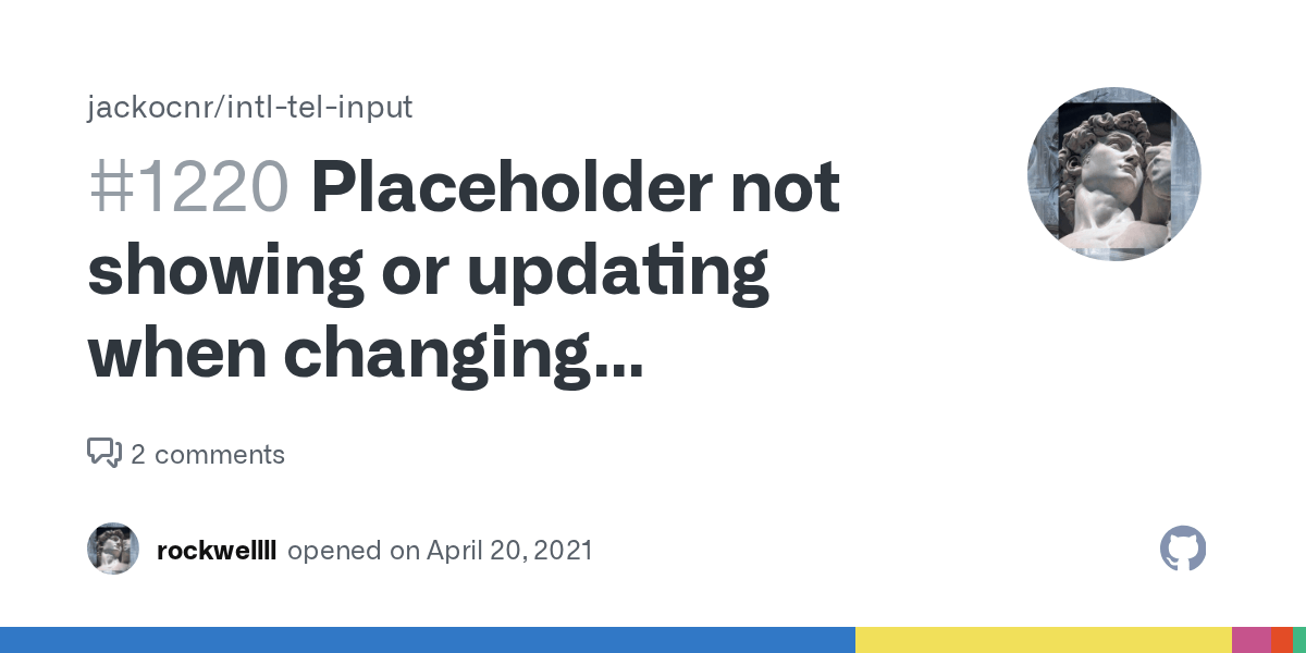 Placeholder not showing or updating when changing countries · Issue