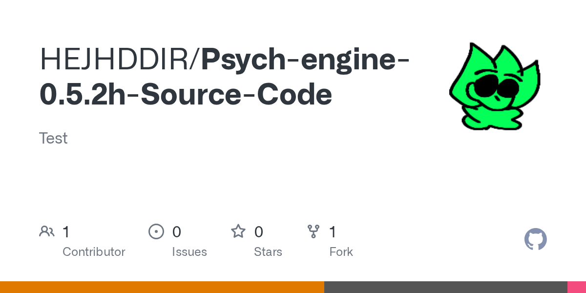 GitHub - HEJHDDIR/Psych-engine-0.5.2h-Source-Code: Test