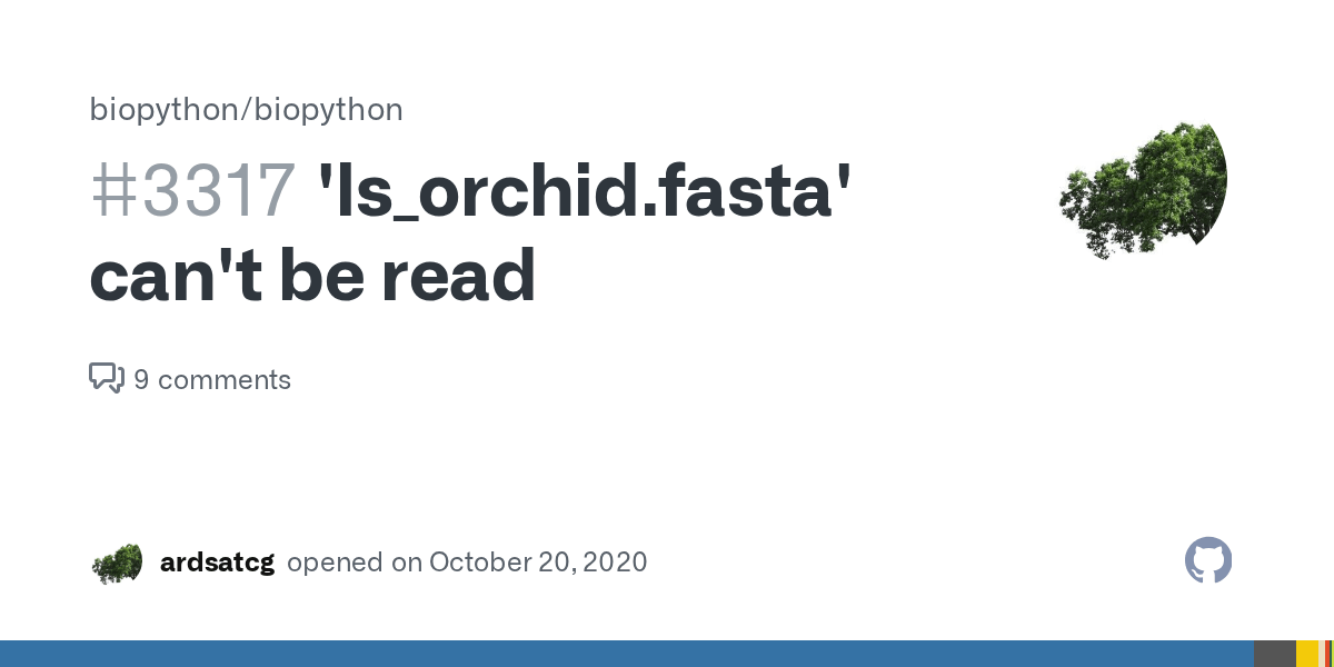 'ls_orchid.fasta' can't be read · Issue 3317 · biopython/biopython