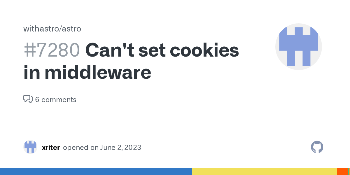 Can't set cookies in middleware · Issue 7280 · withastro/astro · GitHub