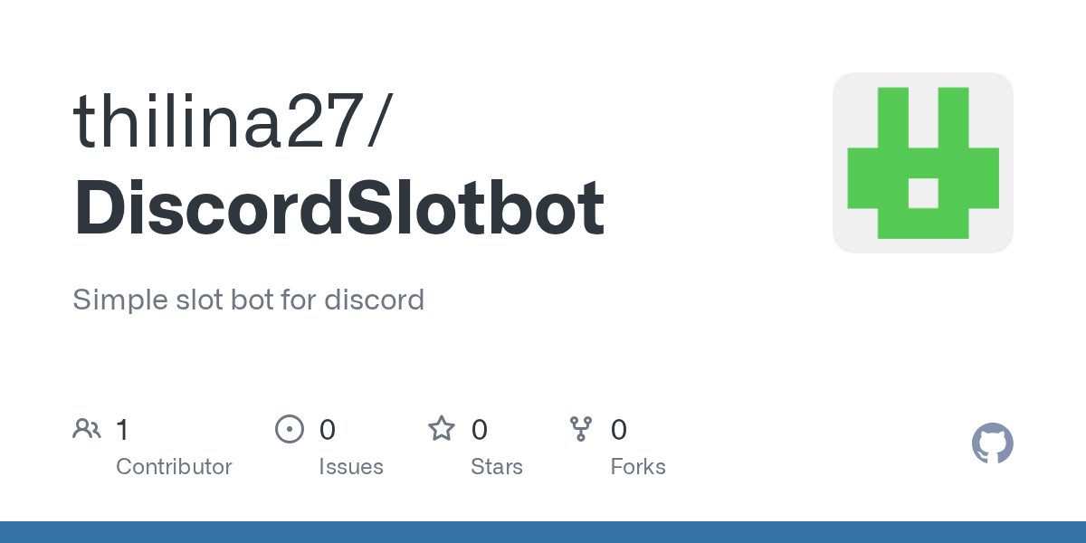 GitHub thilina27/DiscordSlotbot Simple slot bot for discord
