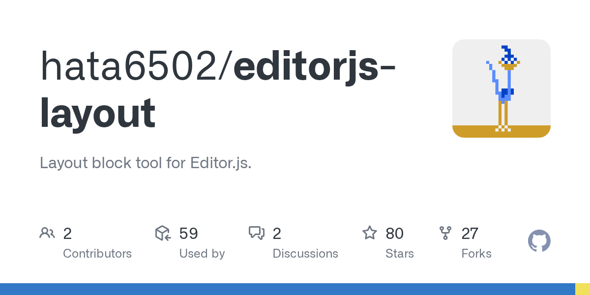 GitHub hata6502/editorjslayout Layout block tool for Editor.js.