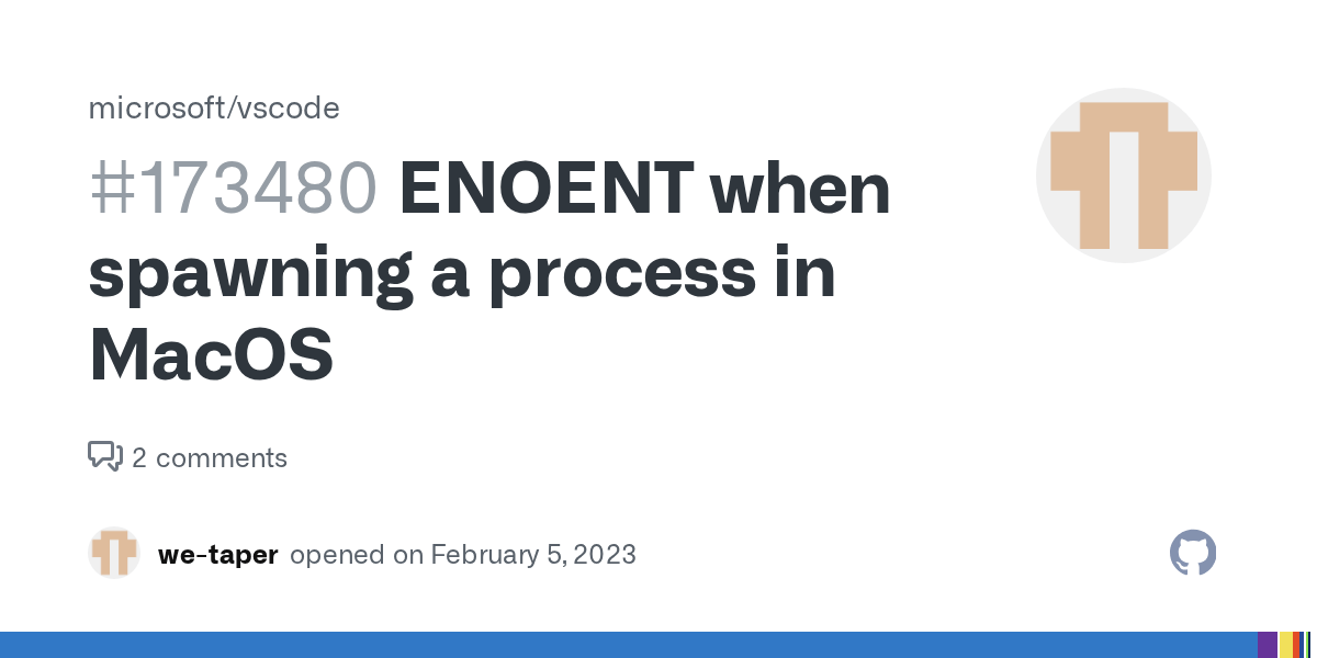 ENOENT when spawning a process in MacOS · Issue 173480 · microsoft