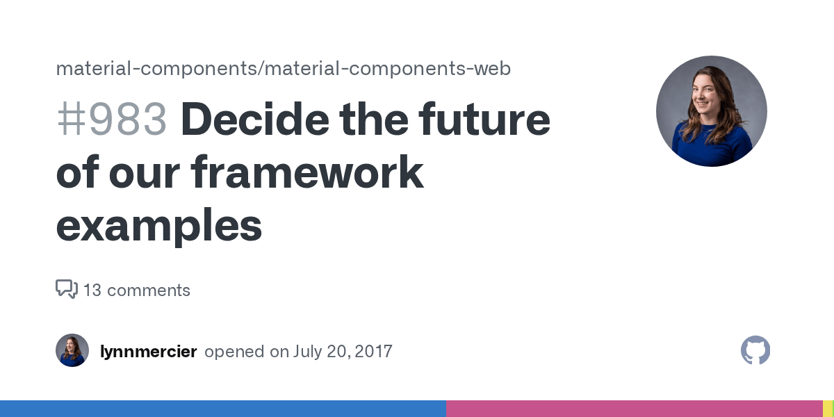 Decide the future of our framework examples · Issue 983 · material