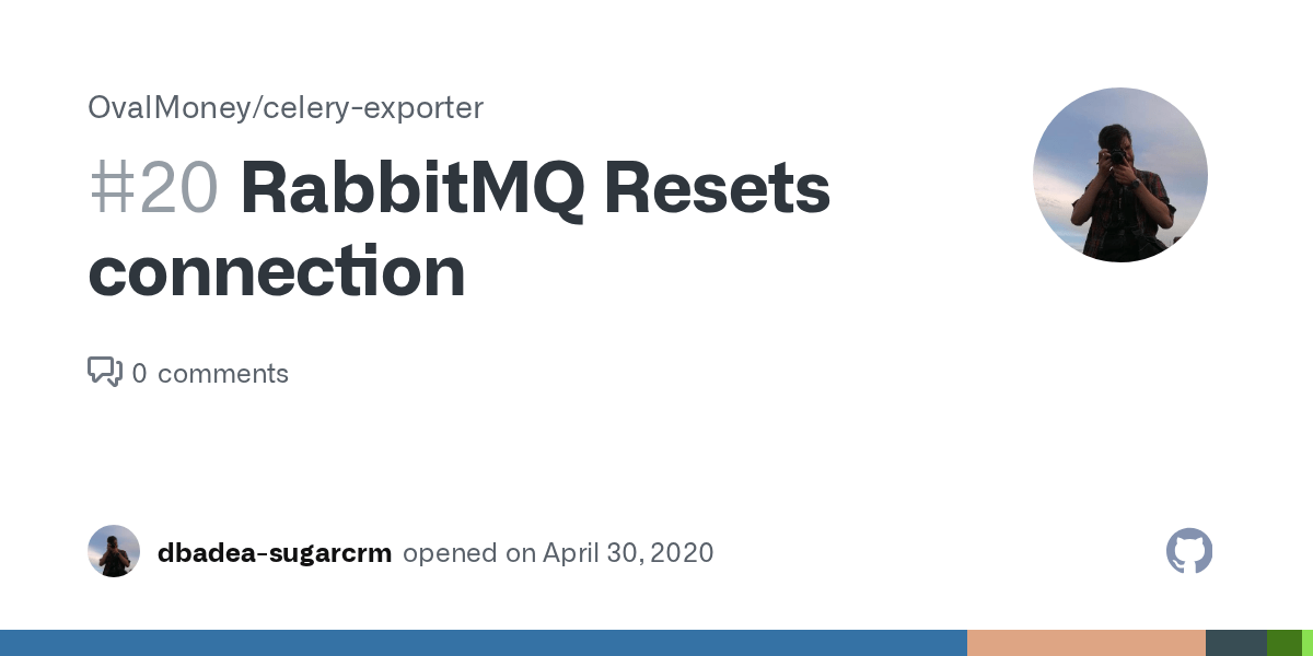 RabbitMQ Resets connection · Issue 20 · OvalMoney/celeryexporter · GitHub