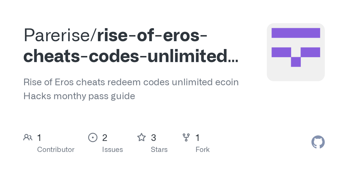 GitHub - Parerise/rise-of-eros-cheats-codes-unlimited-ecoin-hacks: Rise