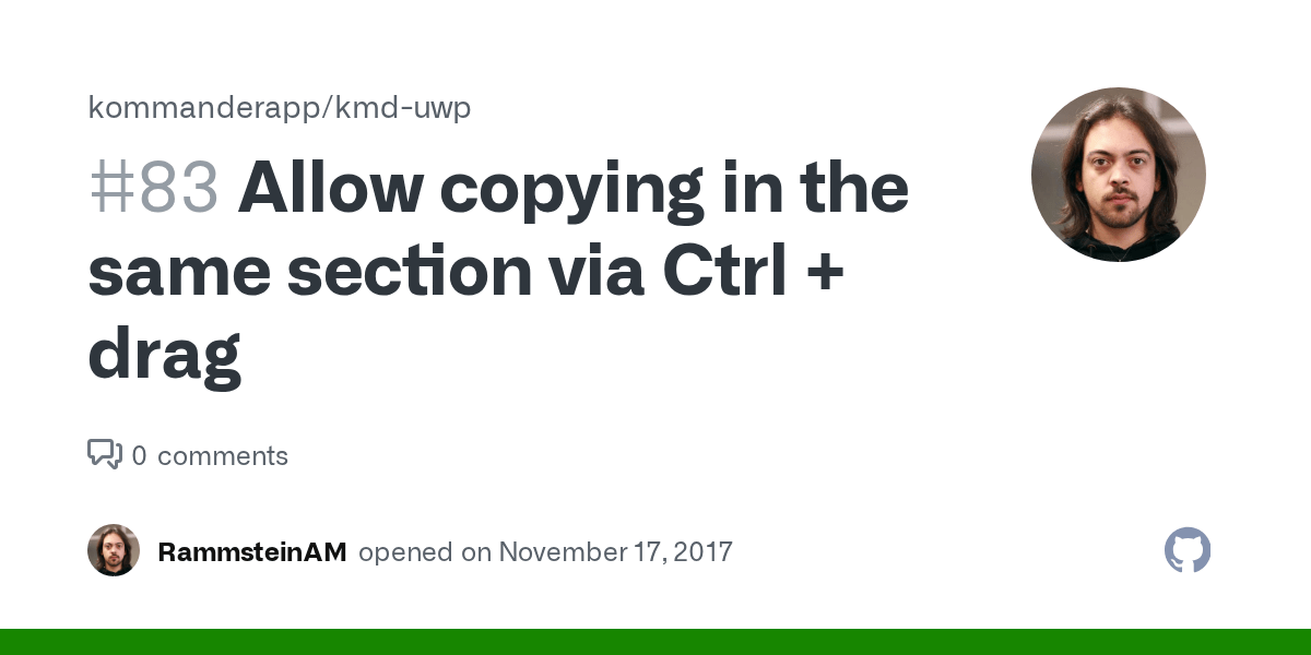 Allow copying in the same section via Ctrl + drag · Issue #83 ·  kommanderapp/kmd-uwp · GitHub
