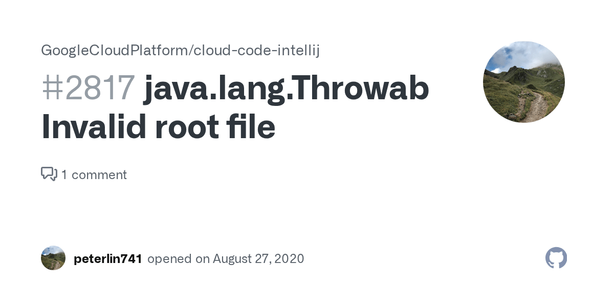 java.lang.Throwable Invalid root file · Issue 2817