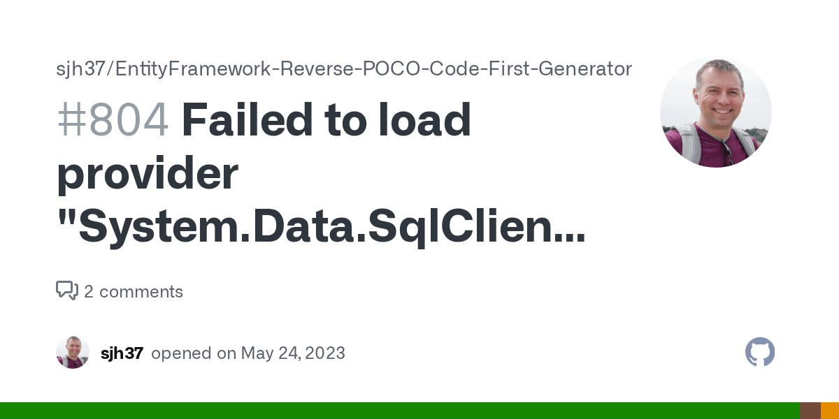 Failed to load provider "System.Data.SqlClient" · Issue 804 · sjh37