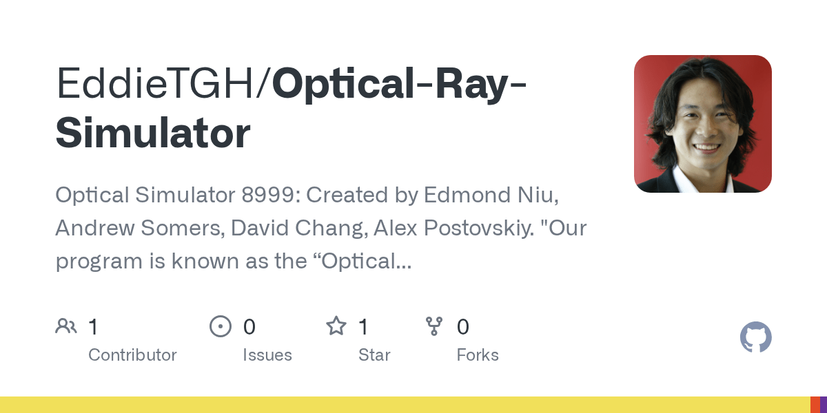 GitHub EddieTGH/OpticalRaySimulator Optical Simulator 8999