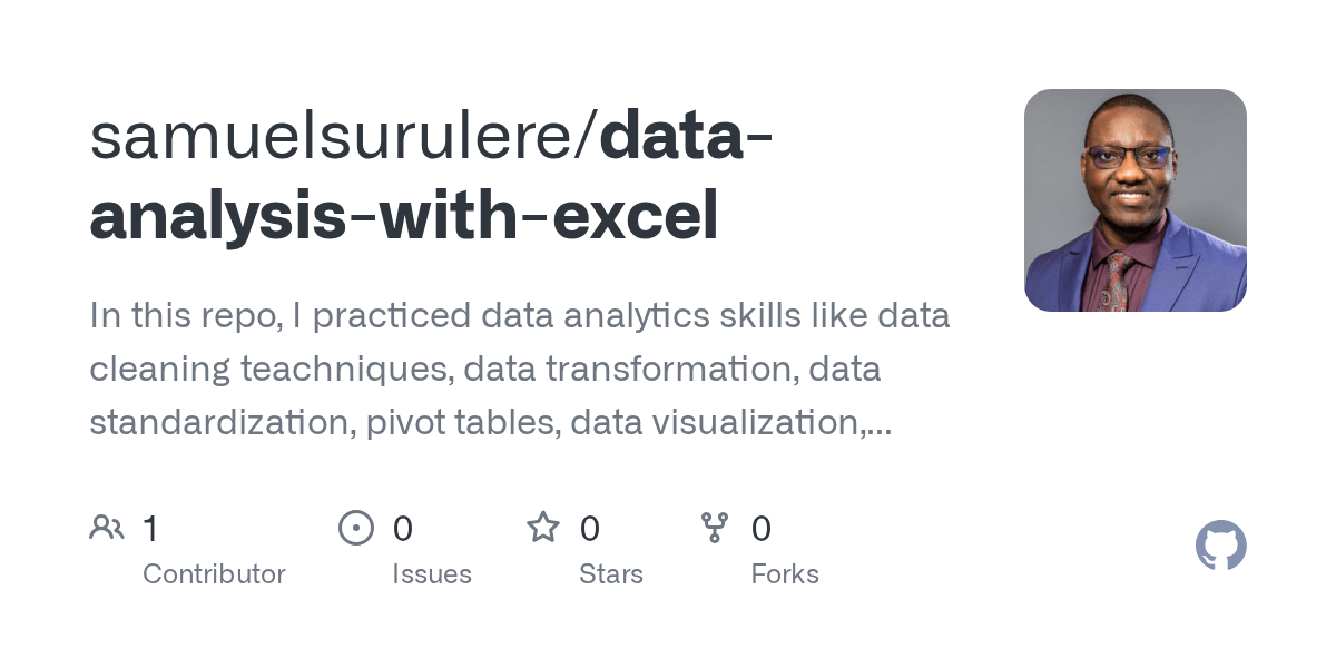 GitHub samuelsurulere/dataanalysiswithexcel In this repo, I